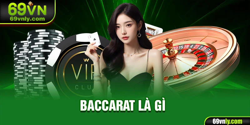 Baccarat là gì